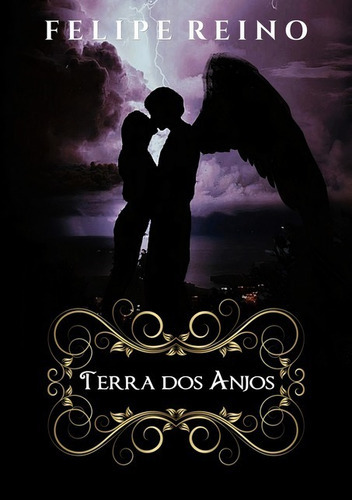 Terra Dos Anjos, De Felipe Reino. Série Não Aplicável, Vol. 1. Editora Clube De Autores, Capa Mole, Edição 1 Em Português, 2020