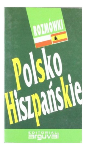 Polsko Hiszpanskie Guia Practica De Conversacion (polaco-esp