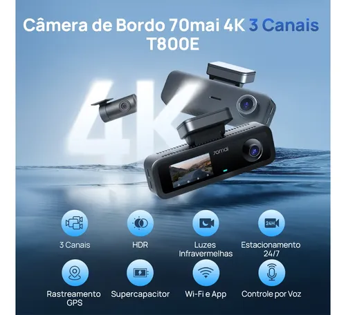 Câmera Veicular 4k Hdr 3 Canais 70mai T800e-1 Gps 24h App
