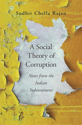 Libro A Social Theory Of Corruption: Notes From The India...
