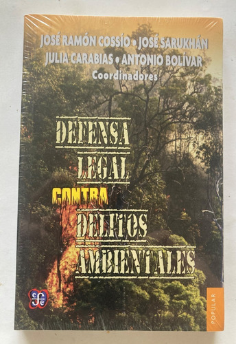 Libro: Defensa Legal Contra Delitos Ambientales. Fce