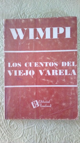 Wimpi / Los Cuentos Del Viejo Varela 