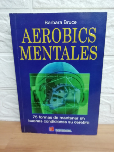 Aerobics Mentales/ Bárbara Bruce