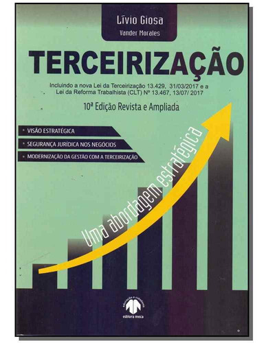 Terceirizacao - Uma Bordagem Estrategica 10ed/17, De Morales, Vansder E Giosa, Livio. Editora Meca Em Português