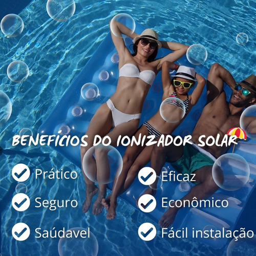 Ionizador Solar Piscina Limpa Adeus Algas Cloro Bactérias 9
