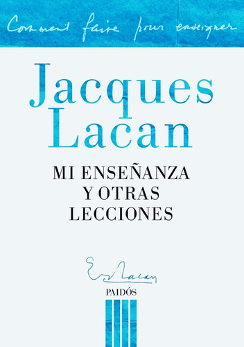 Libro Mi Enseñanza Y Otras Lecciones - Jacques Lacan