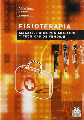 Libro Fisioterapia Masaje Primeros Auxilios Y Técnicas De Ve