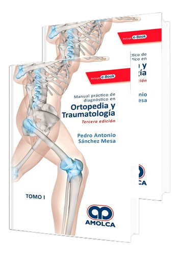 Manual Práctico De Diagnóstico En Ortopedia Y Traumatología 