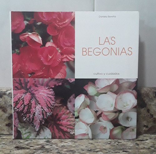 Libro Las Begonias Cultivo Y Cuidados - Daniela Beretta