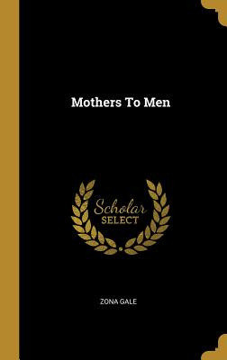 Libro Mothers To Men - Gale, Zona