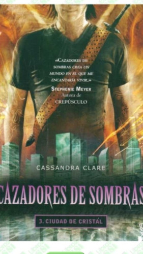 Cazadores De Sombras 3 Ciudad De Cristal (envíos)