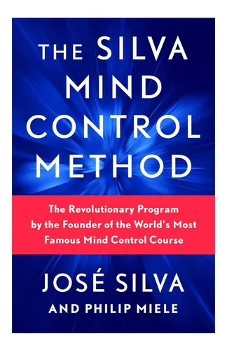 Metodo Silva De Control Mental Audiolibro Gratis Libro: El Método De Control Mental De Silva: The Revolutiona | Envío gratis