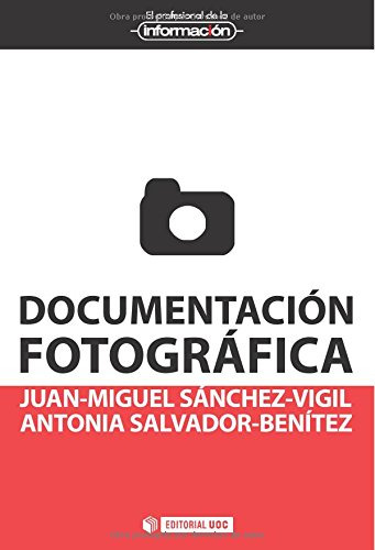 Libro Documentación Fotográfica De Juan Miguel Sánchez Vigil