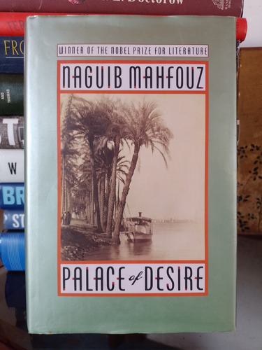 Palace Of Desire: The Cairo Trilogy