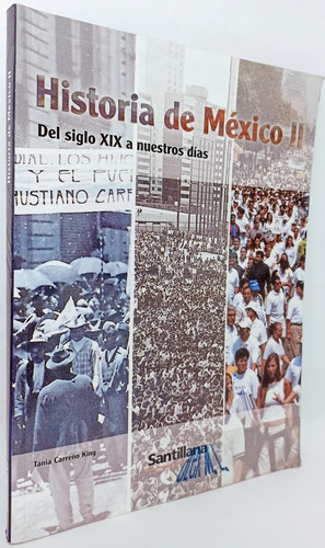 Historia De México 2 Ii Tania Carreño King Santillana 