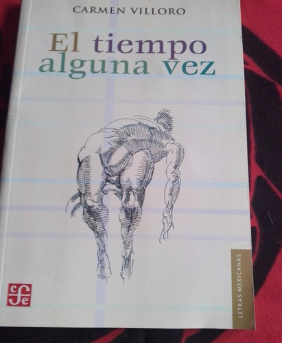 El Tiempo Alguna Vez Carmen Villoro (portada Invertida)