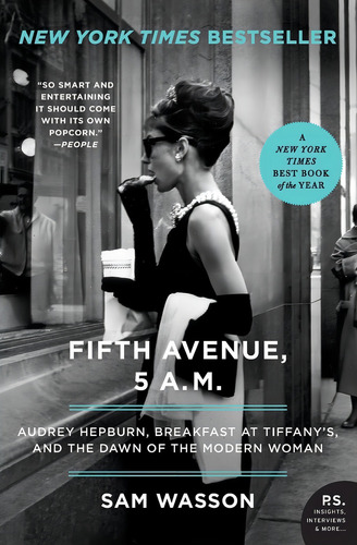 Fifth Avenue, 5 A.m.: Audrey Hepburn, Breakfast At Tiffanyøs, And The Dawn Of The Modern Woman, De Wasson, Sam. Editorial Harper Perennial, Tapa Blanda En Español