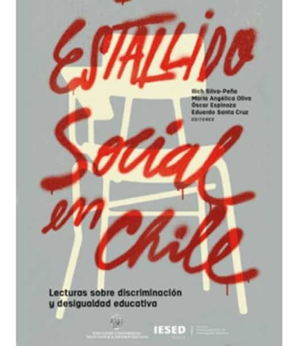 Estallido Social En Chile, Lecturas Sobre Discriminación