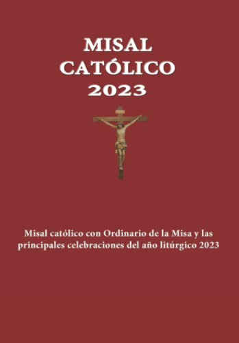 Misal Catolico 2023: Misal Catolico Con Ordinario De La Misa