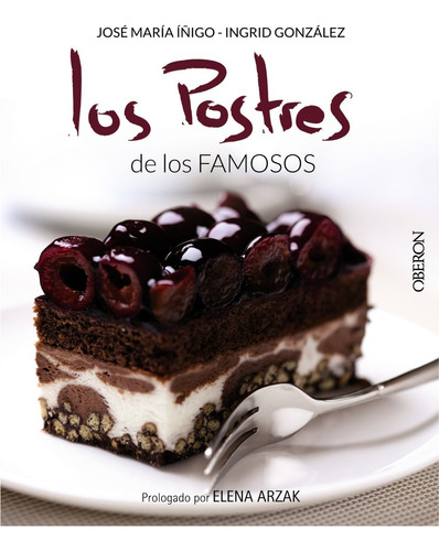 Los Postres De Los Famosos - José María Íñigo - Ingrid Gonzá