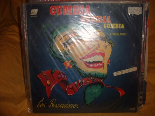 Vinilo Los Pescadores Cumbia Cumbia Cumbia Fragmentos C1