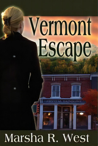 Vermont Escape, De West, Marsha R.. Editorial Createspace, Tapa Blanda En Inglés