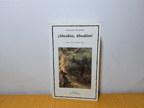 Libro Absalon, Absalon! William Faulkner