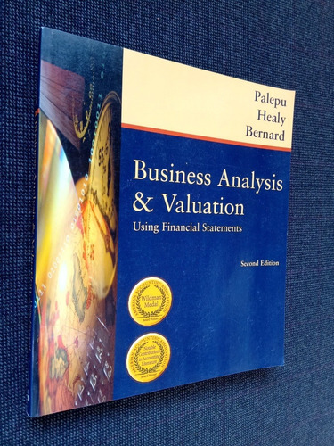 Business Analysis & Valuation Palepu Healy Bernard 