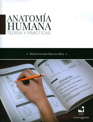 Anatomía Humana Teoría Y Prácticas ( Libro Nuevo Y Origi