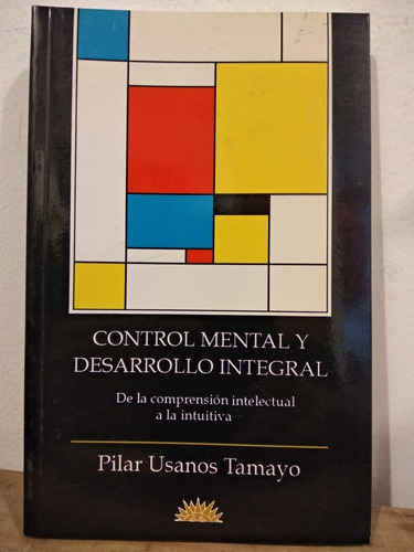 Control Mental Y Desarrollo Integral Pilar Usanos Tamayo