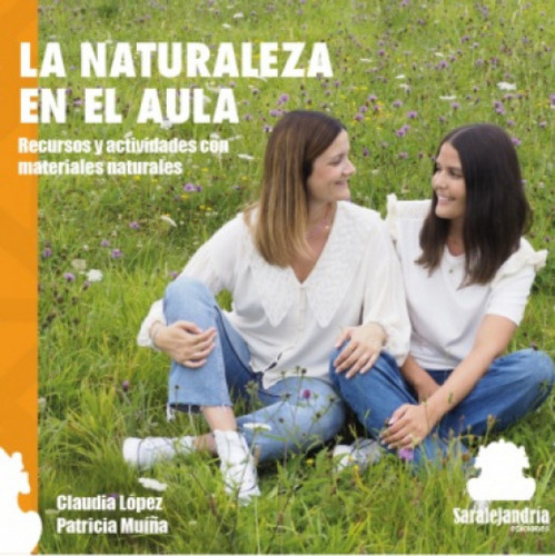 La Naturaleza En El Aula Lopez/muiña Sar Alejandria Edicion