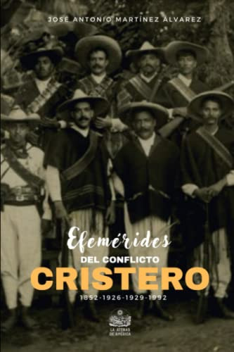 Efemerides De Conflicto Cristero 1852-1926-1929-1992 -prisma