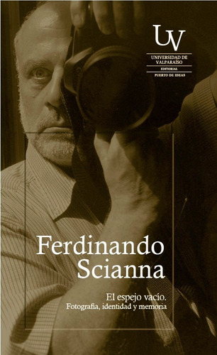 El Espejo Vacío De Ferdinando Scianna