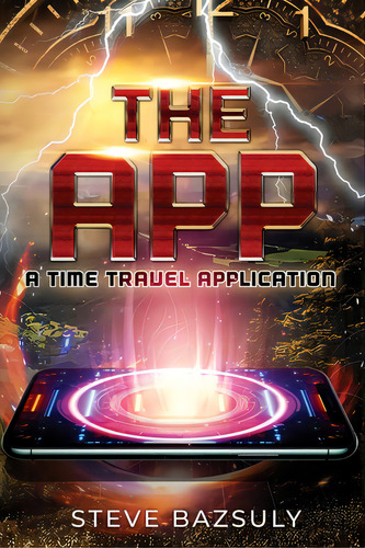 The App, De Bazsuly, Steve. Editorial Lightning Source Inc, Tapa Blanda En Inglés