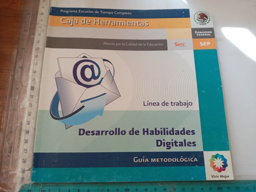 Desarrollo De Habilidades Digitales Sep Snte