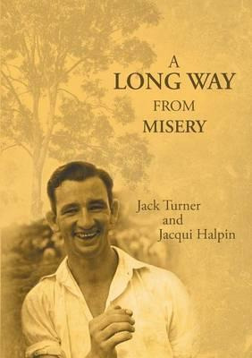 Libro A Long Way From Misery - Jack Turner