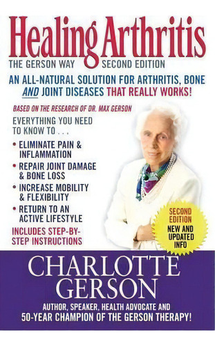 Healing Arthritis, De Charlotte Gerson. Editorial Gerson Health Media, Tapa Blanda En Inglés