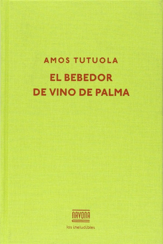 El Bebedor De Vino De Palma - Amos Tutuola