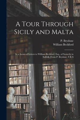 Libro A Tour Through Sicily And Malta: In A Series Of Let...