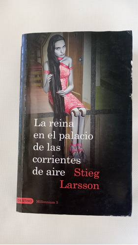 La Reina En El Palacio De Las Corrientes De Aire  S. Larsson