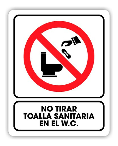 Señalamiento No Tirar Toalla Sanitaria En El W.c. 25x35