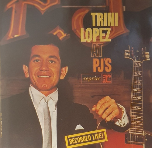 Cd Trini Lopez - At Pj S - Recorded Live - Made In Germany