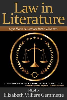 Libro Law In Literature: Legal Themes In American Stories...