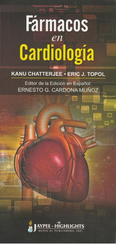 Libro Fisico : Fármacos En Cardiología Kanu Chatterjee