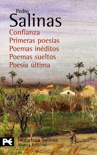 Confianza Primeras Poesias Poemas Ineditos Poemas Sueltos Po