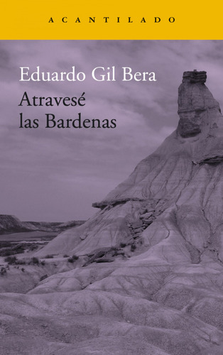 Atravese Las Bardenas - Gil Bera Eduardo