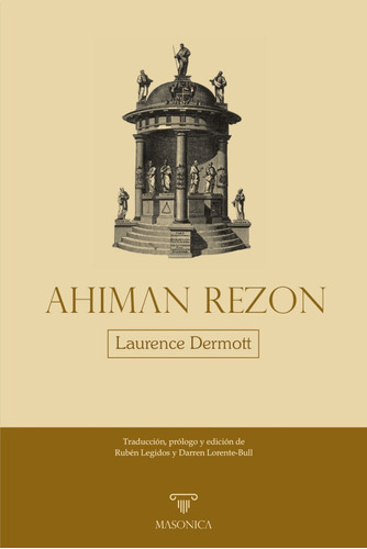 Ahiman Rezon, De Laurence Dermott