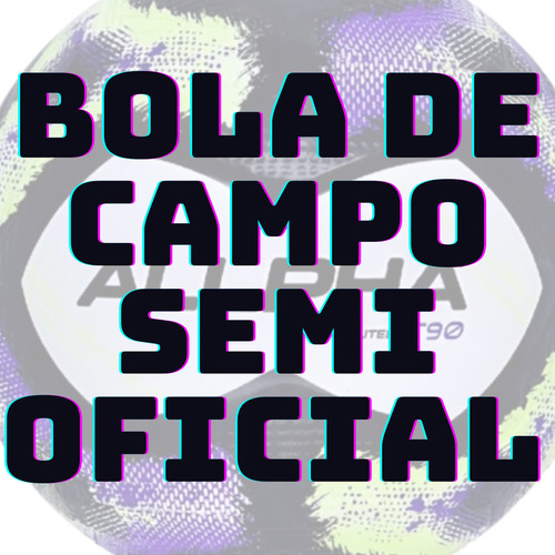 Bola De Futebol De Campo T90 Semi Oficial (s)