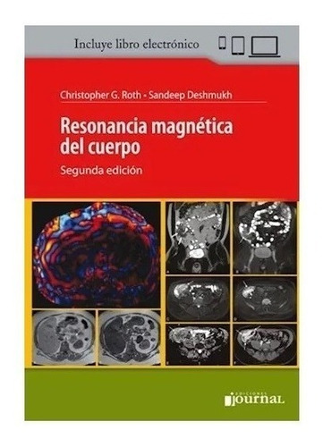 Resonancia Magnética Del Cuerpo - 2° Ed 