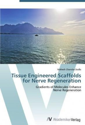Libro Tissue Engineered Scaffolds For Nerve Regeneration ...